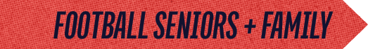 FOOTBALL SENIORS + FAMIL
