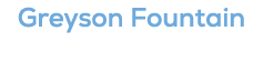 Greyson Fountain
