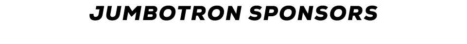 JUMBOTRON SPONSORS