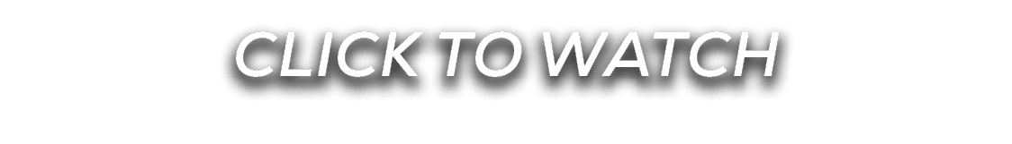 click to watch