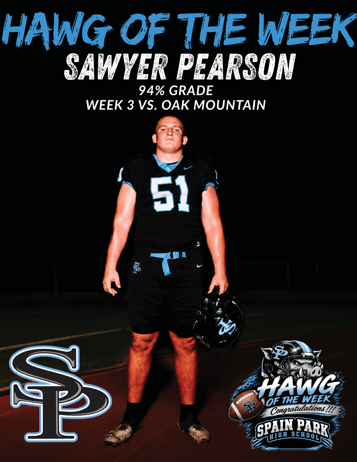 A person wearing a black football uniform with the number 51 stands on a field holding a helmet, with text above and logos indicating they are the “Hawg of the Week" for Spain Park High School. Description generated by AI