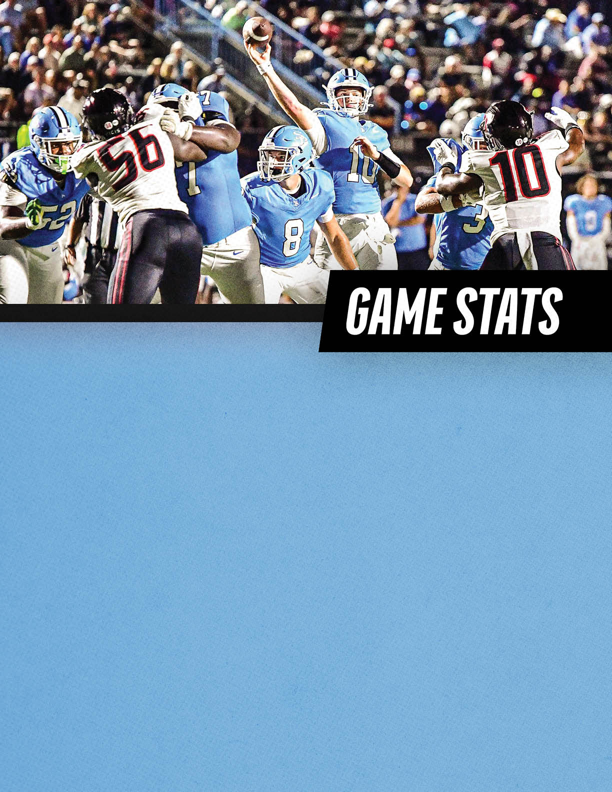 A group of people in blue and white sports uniforms are playing football on a field with a crowd in the background and a black banner reading GAME STATS. Description generated by AI