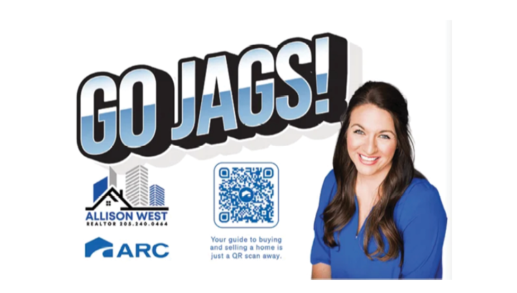A person with long dark hair wearing a blue shirt smiles next to large text saying “GO JAGS!" with logos for Allison West Realtor and ARC and a QR code with a guide to buying and selling a home. Description generated by AI