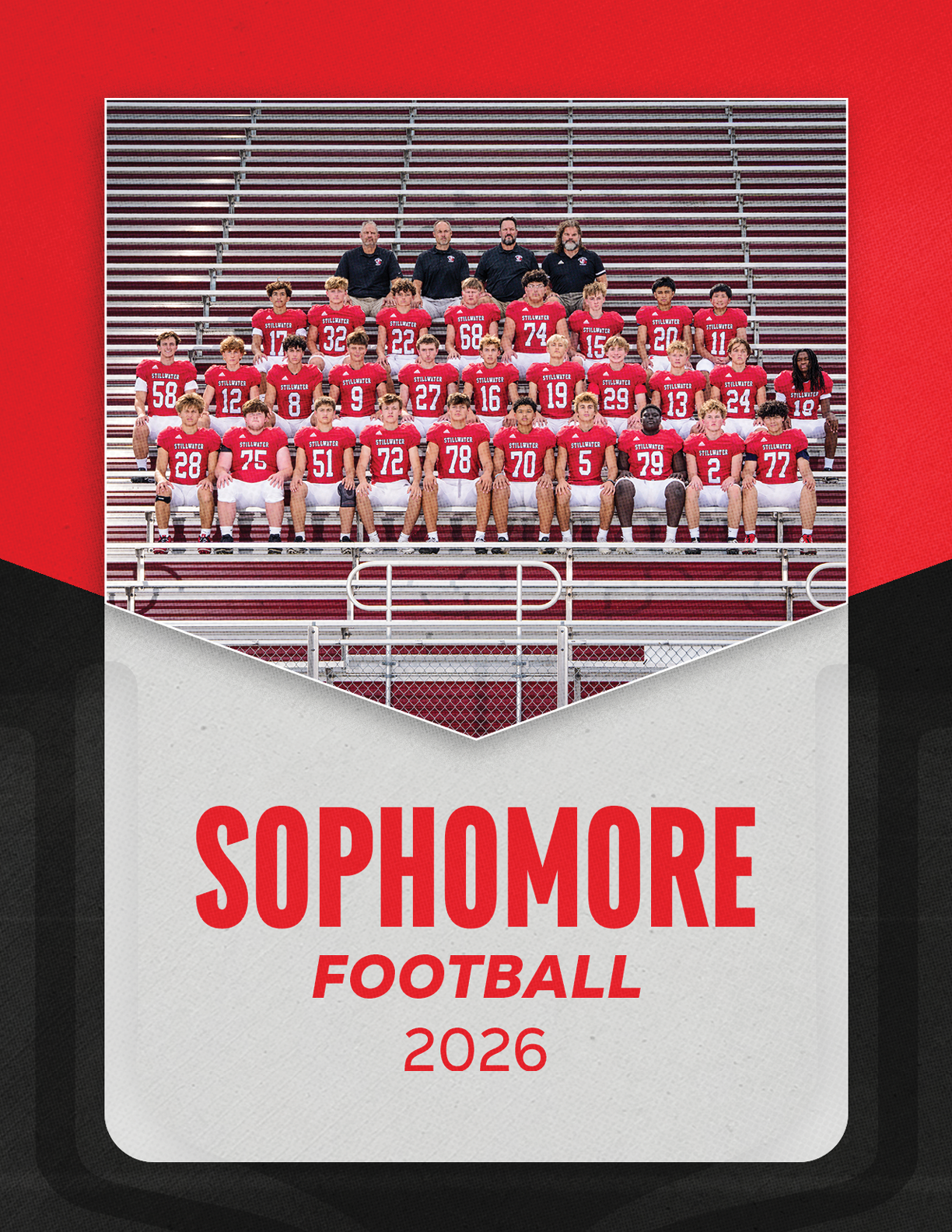 A group of people wearing red football uniforms and coaches in black shirts are seated on bleachers with the text “SOPHOMORE FOOTBALL 2026" below them on a red, black, and white background. Description generated by AI