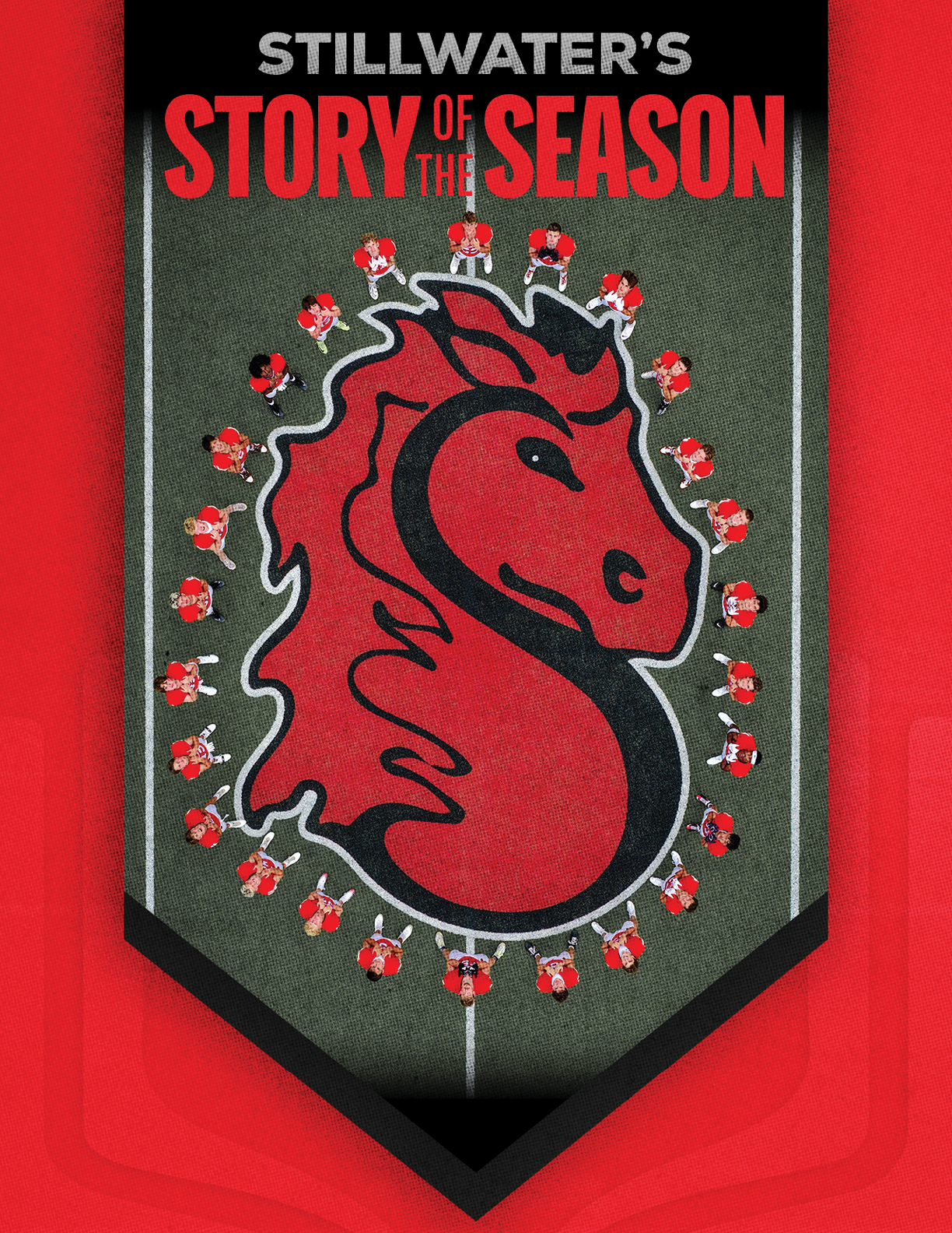 A banner with a red horse head logo in the center surrounded by people in red sports uniforms standing in a circle on a green field with the text “Stillwater's Story of the Season" above. Description generated by AI