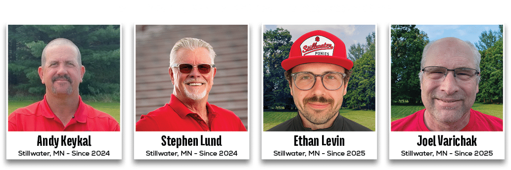 Joel Varichak Stillwater, MN Since 2025,Ethan Levin Stillwater, MN Since 2025,Stephen Lund Stillwater, MN Since 2024,...