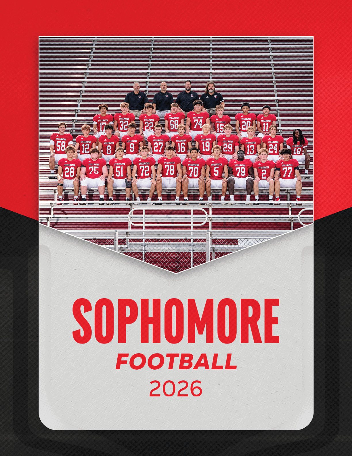A group of people wearing red football uniforms and coaches in black shirts are seated on bleachers with the text “SOPHOMORE FOOTBALL 2026" below them on a red, black, and white background. Description generated by AI