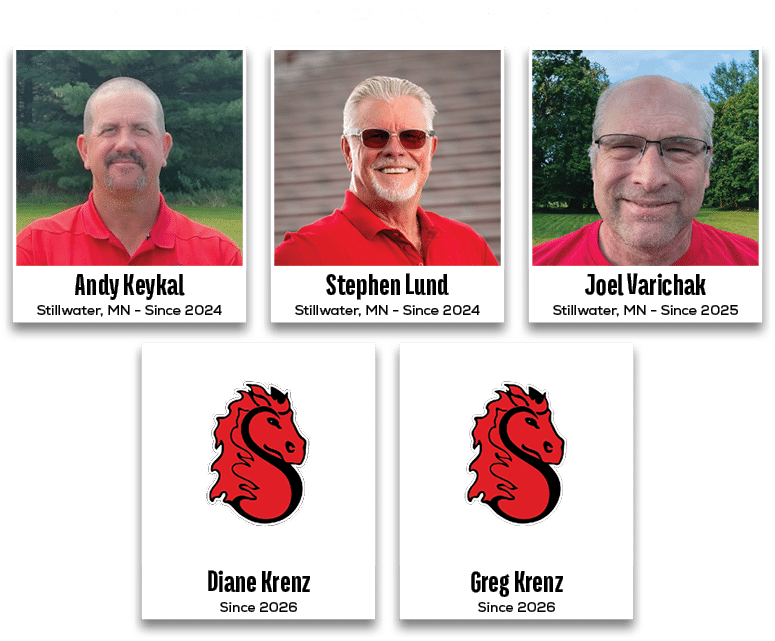 Greg Krenz Since 2026,Joel Varichak Stillwater, MN Since 2025,Diane Krenz Since 2026,Stephen Lund Stillwater, MN Sinc...