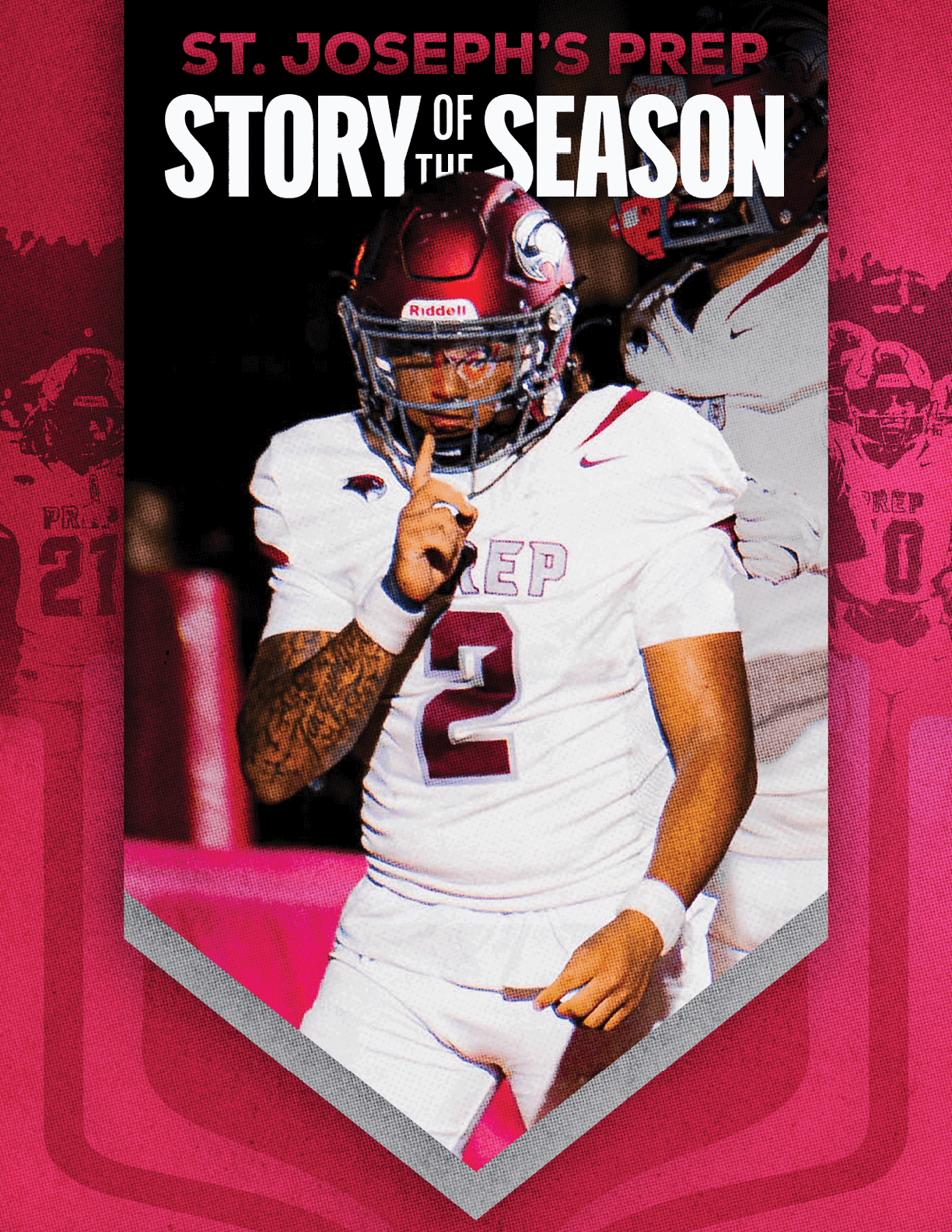 A person in a football uniform with the number 2 is holding one finger up to their lips in a shushing gesture under the text “St. Joseph's Prep Story of the Season." Description generated by AI