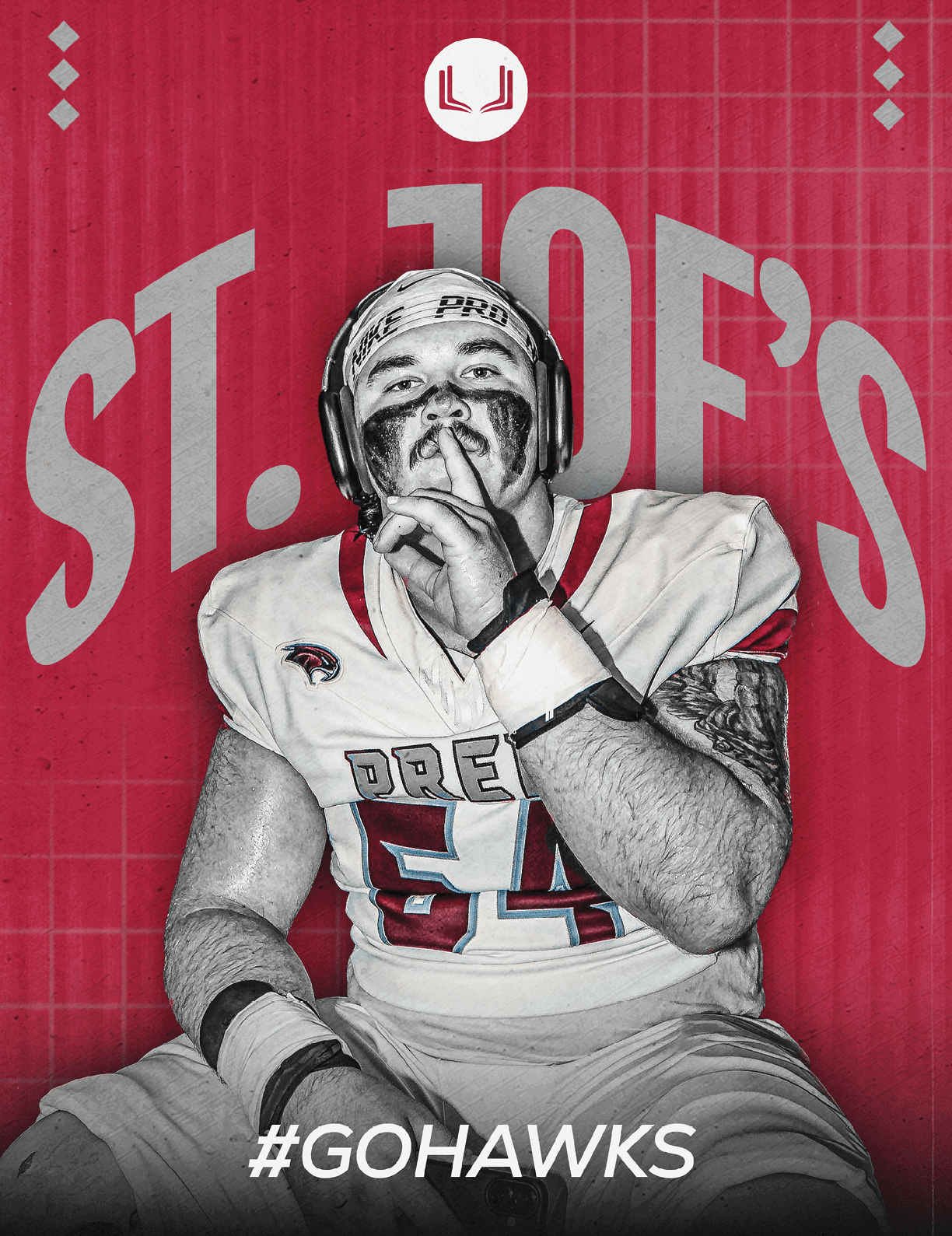 A person wearing a football uniform with the number 64 and a headband is sitting and holding a finger to their lips in front of a red background with the text “ST. JOE'S" and the hashtag "#GOHAWKS." Description generated by AI