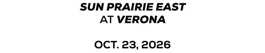 Sun prairie east at verona OCT. 23, 2026 