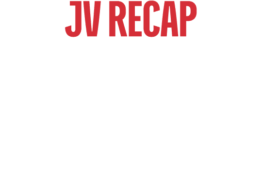 JV RECAP
