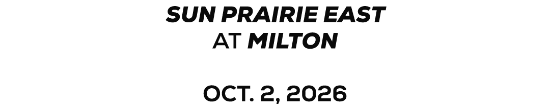 Sun prairie east at milton oct. 2, 2026 