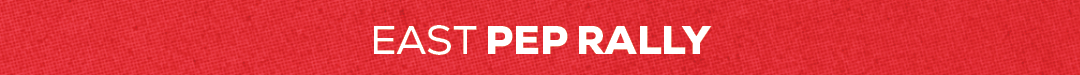 EAST PEP RALL