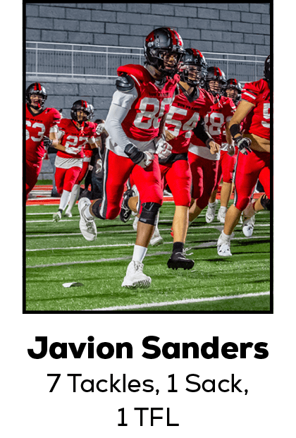 Javion Sanders 7 Tackles, 1 Sack, 1 TF