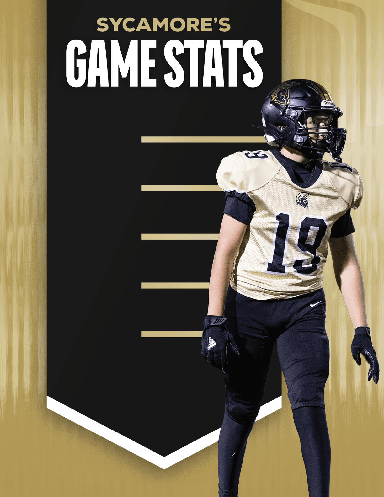 A person wearing a football uniform with the number 19 stands in front of a black and gold banner that reads Sycamore's Game Stats. Description generated by AI