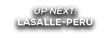 UP NEXT: LASALLE PERU