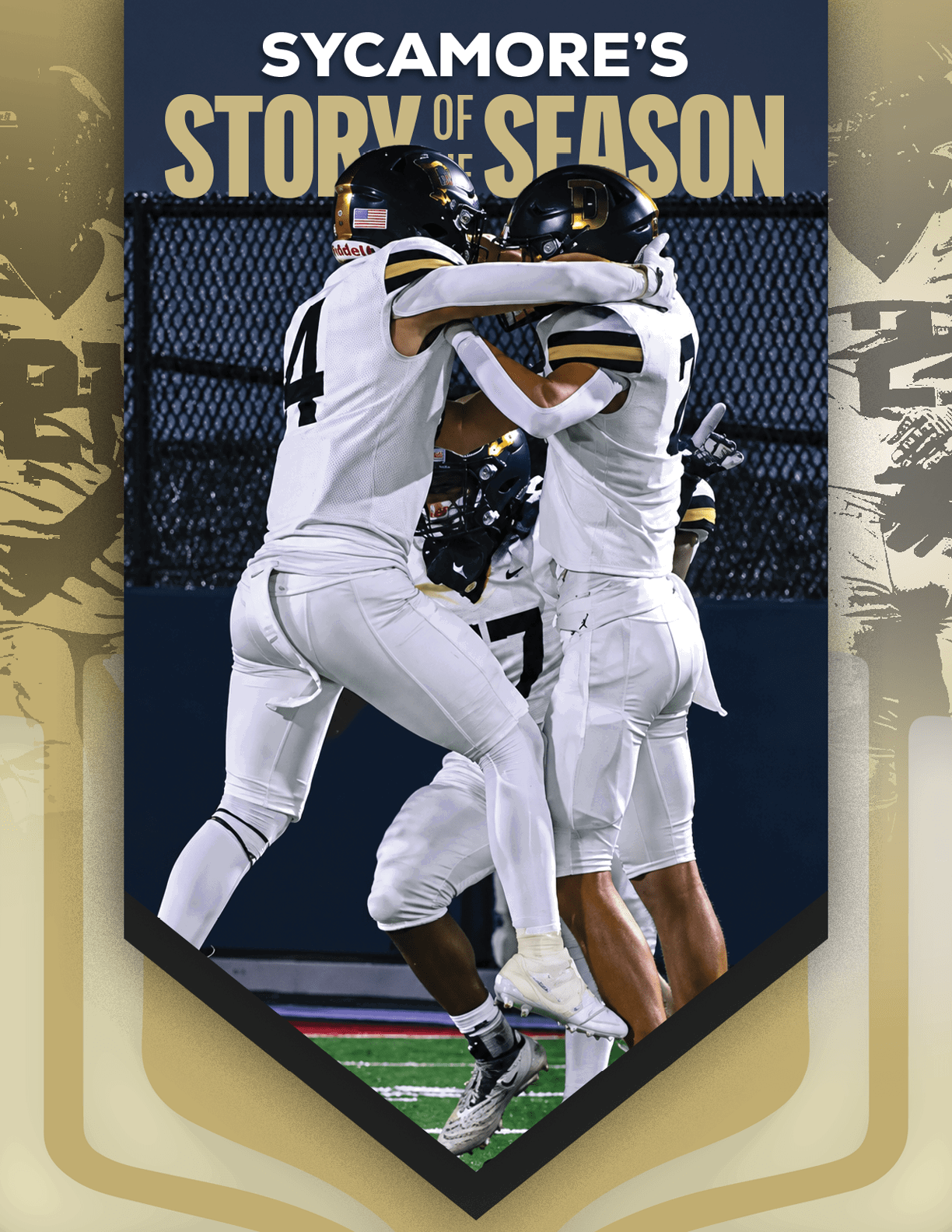 Two people in white football uniforms and helmets are celebrating by jumping and embracing on a football field with a dark fence background and the text Sycamore's Story of Season above them. Description generated by AI