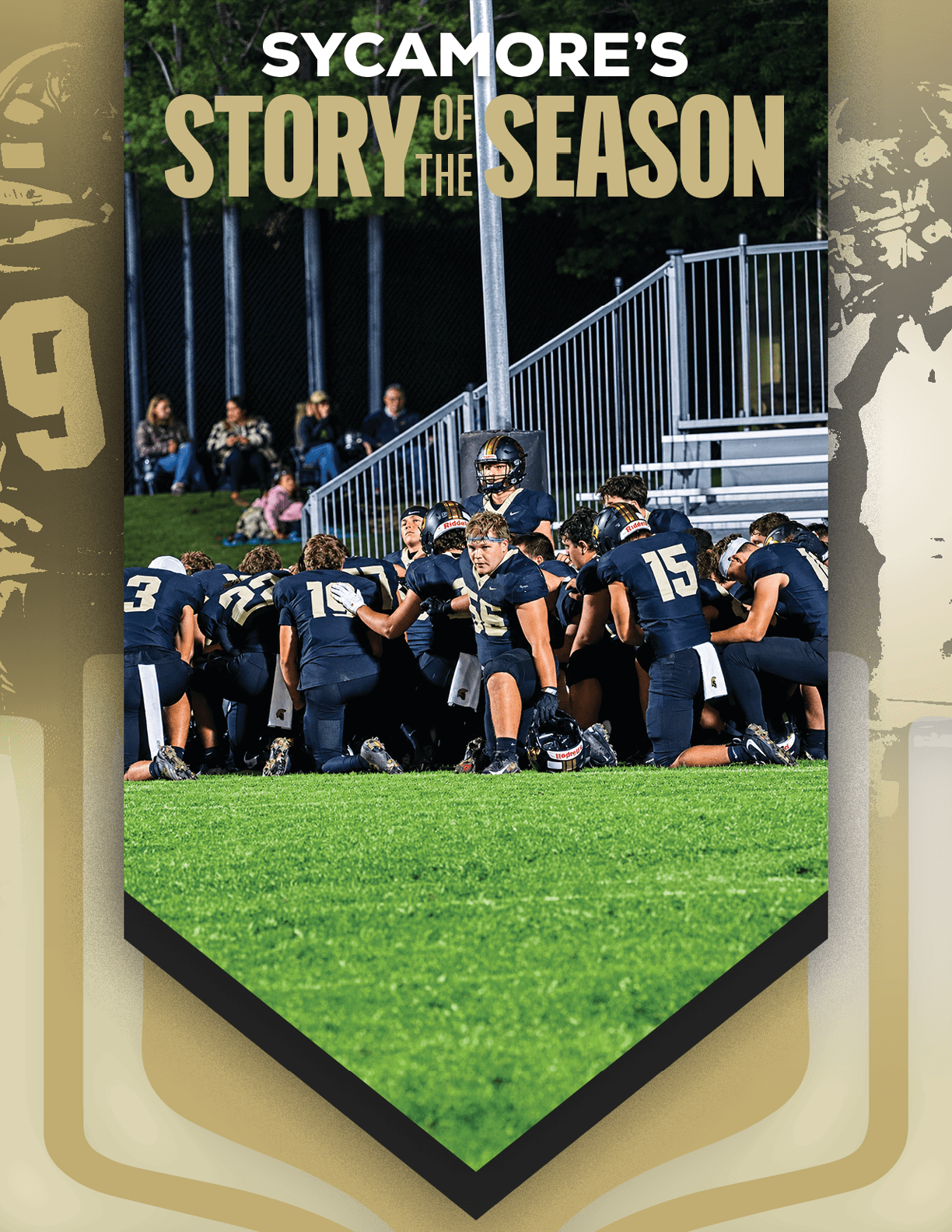 A group of people in dark sports uniforms are kneeling on a grassy field near bleachers at night with the text Sycamore's Story of the Season above them. Description generated by AI