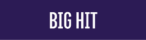 big hit