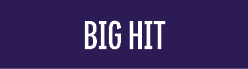 big hit