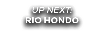 UP NEXT: rio hondo