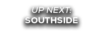 up next: southside