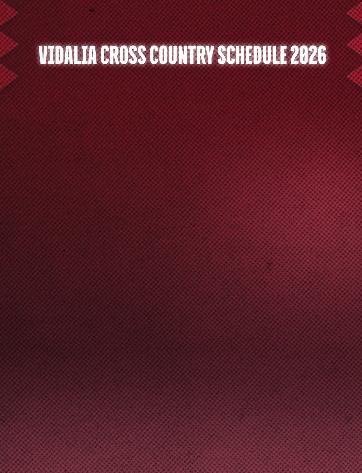 Vidalia Cross Country Schedule 2026 is displayed in white text on a dark red textured background. Description generated by AI
