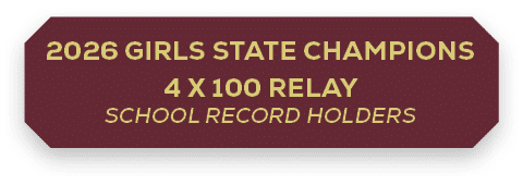 2026 Girls State Champions 4 x 100 Relay School Record Holders