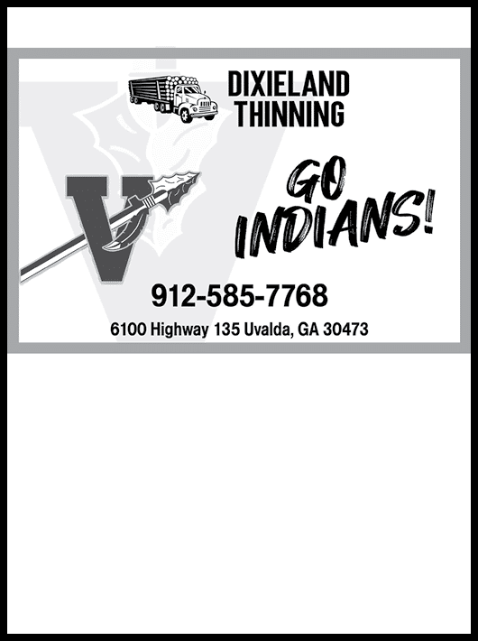 A black and white advertisement for Dixieland Thinning featuring a truck graphic, a large letter V with a spear, the phrase Go Indians, a phone number, and an address in Uvalda, Georgia. Description generated by AI