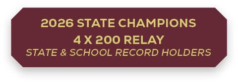 2026 State Champions 4 x 200 Relay State & School Record Holders