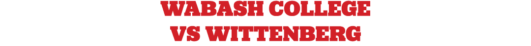 wabash college VS Wittenberg 