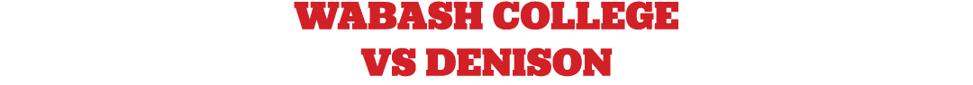 wabash college VS Denison 