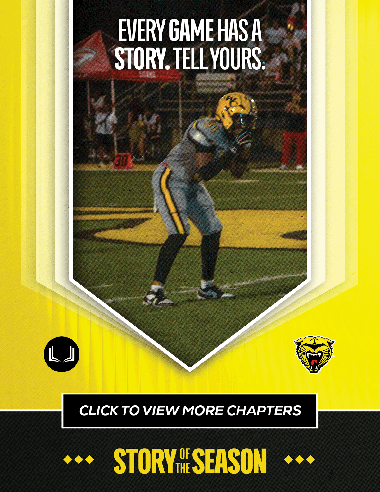 A person in a football uniform and helmet is standing on a field with the text every game has a story tell yours above and a button below that says click to view more chapters. Descripci n generada con IA