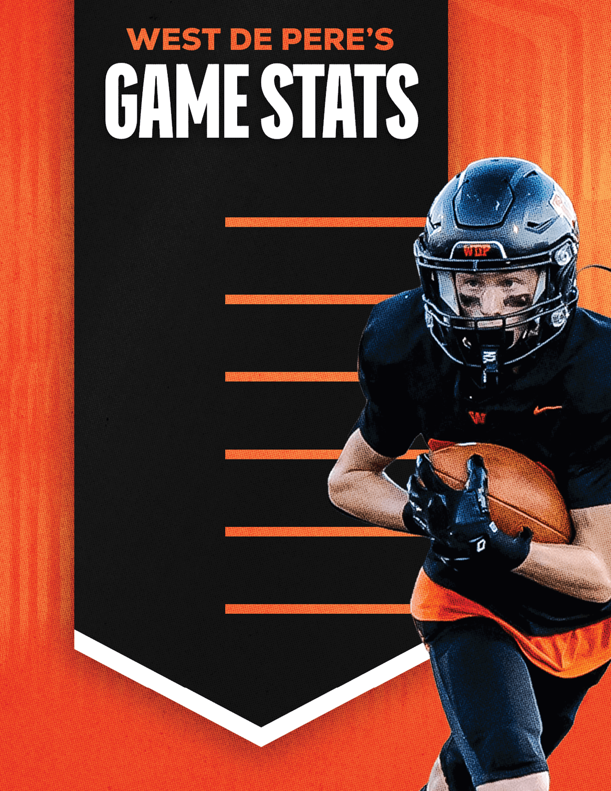 A person wearing a black football uniform and helmet is holding a football and running next to a black banner with orange text that reads West De Pere's Game Stats. Description generated by AI