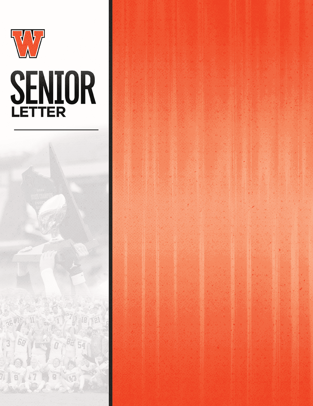 A senior letter graphic with a large orange W at the top left and a faded background showing a group of people celebrating with a trophy. Description generated by AI