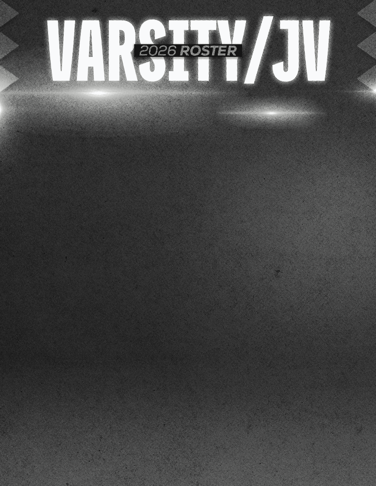 The image features bold white text reading “VARSITY/JV" with smaller text "2026 ROSTER" above a dark textured background. Descripci n generada con IA