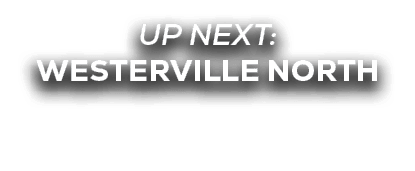 UP NEXT: Westerville north