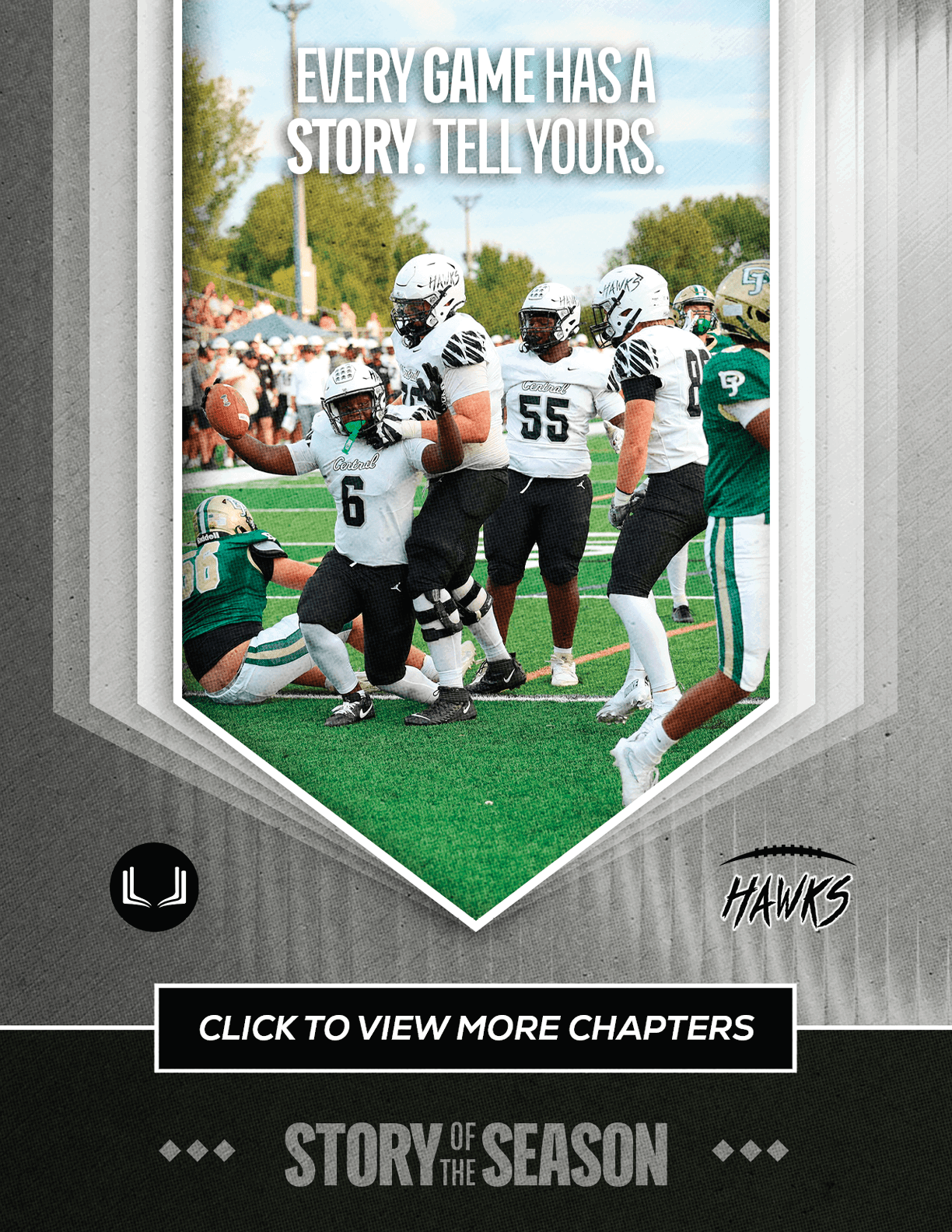 A group of football players in white and black uniforms celebrate on a field with the text “Every game has a story. Tell yours." above them and a button below that says "Click to view more chapters." Descripci n generada con IA