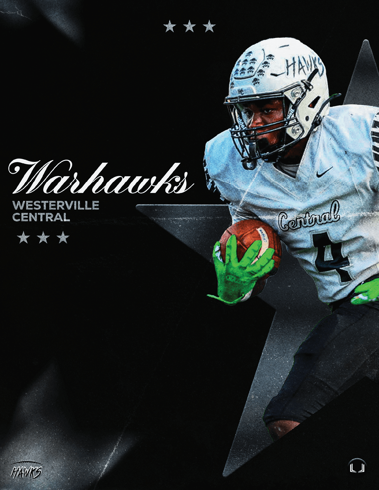 A person in a football uniform with a helmet and neon green gloves is holding a football and running, with the text Warhawks Westerville Central displayed on a dark background with star accents. Descripci n generada con IA