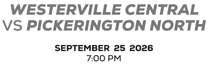 WESTERVILLE CENTRAL vs Pickerington North SEPTEMBER 25 2026 7:00 PM