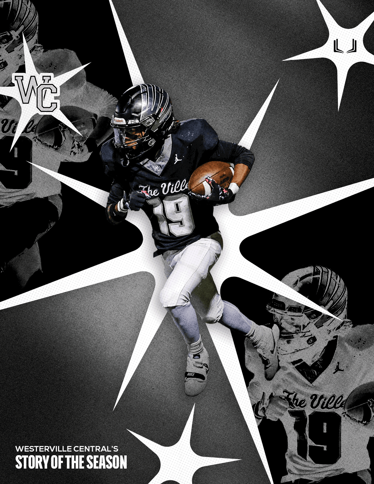 A person in a black football uniform with the number 19 is running with a football against a dynamic black and white background with the text Westerville Central's Story of the Season. Descripci n generada con IA