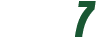 7 