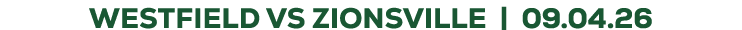 westfield vs zionsville | 09.04.26