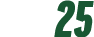 25 