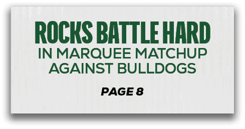 page 8,rocks battle hard in marquee matchup against bulldog