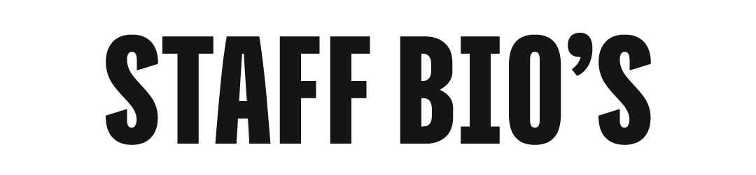 staff BIO’S 