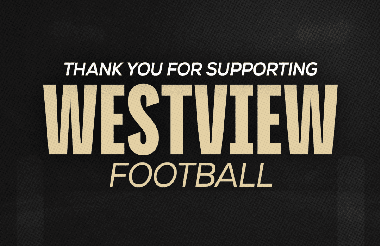 Thank you for supporting Westview is displayed in bold and italicized text on a black background. Description generated by AI