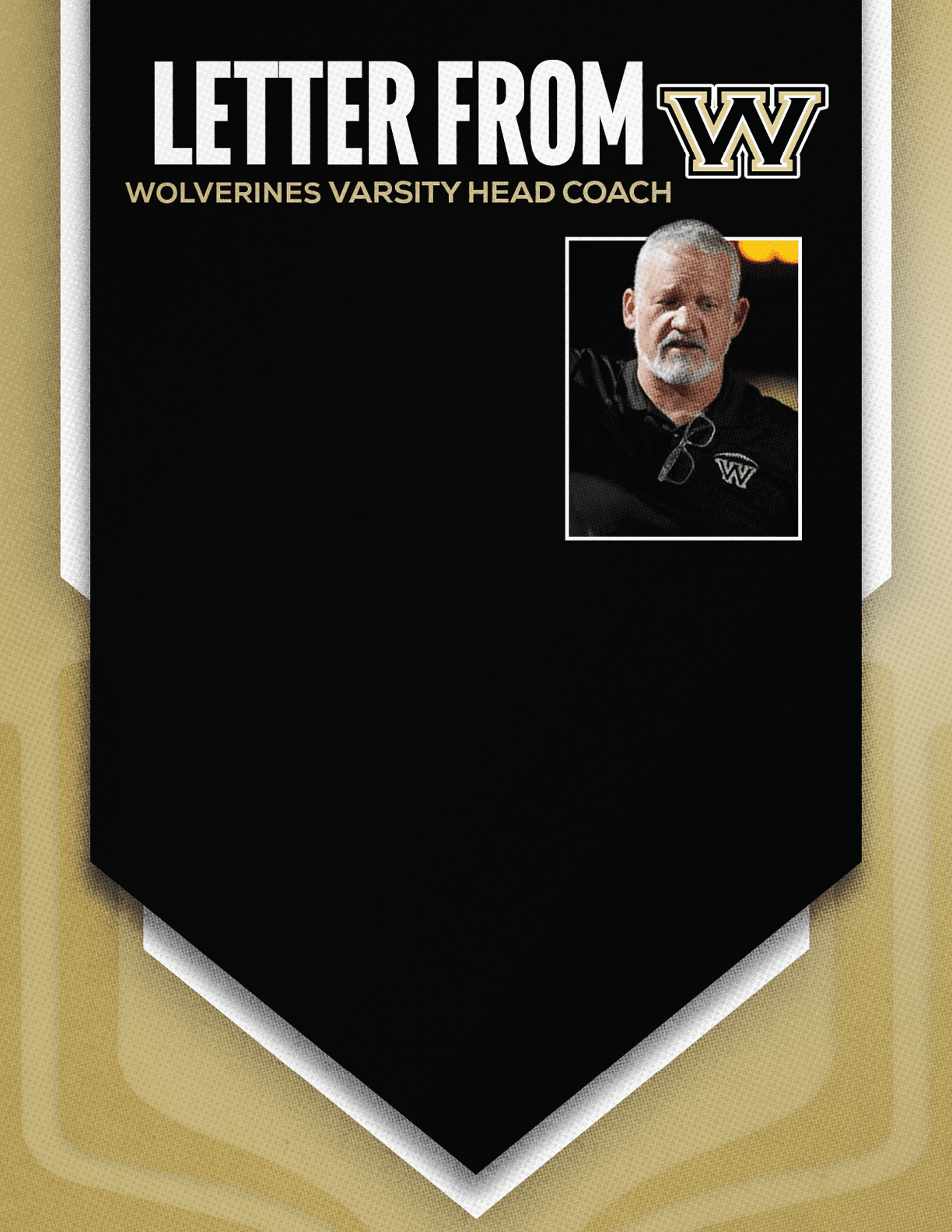 A formal black and gold banner features the text “LETTER FROM WOLVERINES VARSITY HEAD COACH" alongside a photo of a senior person wearing a black shirt with a "W" logo. Description generated by AI