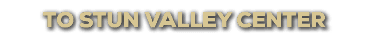 TO STUN VALLEY CENTER